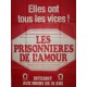 Prisonnières de lamour (les) 120x160