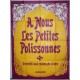 A nous les petites polissonnes 120x160