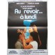 Au revoir a lundi 40x60