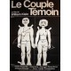 Couple témoin (le) 90x128