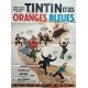 Tintin et les oranges bleues 60x80